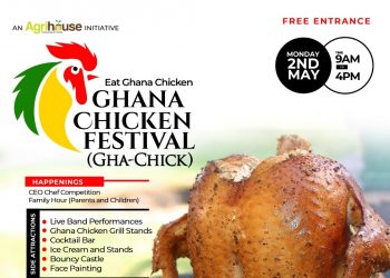 2nd ‘Ghana Chicken Festival’ Slated for Monday, May 2. FREE ENTRANCE