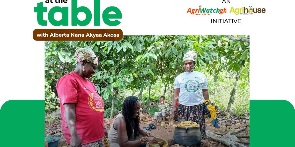 Agrihouse Foundation, AgriWatchGH Launch “At the Table with Alberta Nana Akyaa Akosa”